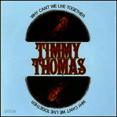 Timmy Thomas - Why Can't We Live Together (Remastered)(Expanded Edition)(CD)