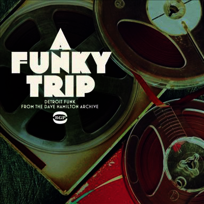 Various Artists - A Funky Trip - Detroit Funk From The Dave Hamilton Archive (180g Vinyl LP)