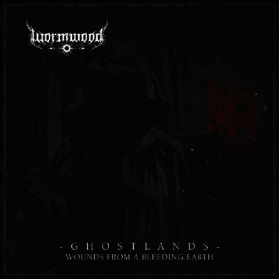 Wormwood — Ghostlands - Wounds From A Bleeding Earth 앨범 커버