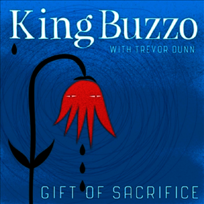 King Buzzo & Trevor Dunn — Gift Of Sacrifice 앨범 커버