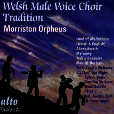 영국 웨일스 남성 합창 민요집 (Welsh Male Voice Choir Tradition)(CD) - Morriston Orpheus Choir