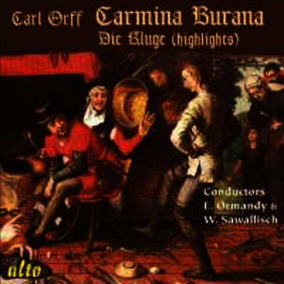 칼 오르프: 카르미나 부라나 & 현명한 여인 - 하이라이트 (Orff: Carmina Burana & highlights from Die Kluge Die Kluge)(CD) - Eugene Ormandy