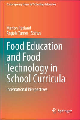 Food Education and Food Technology in School Curricula: International Perspectives