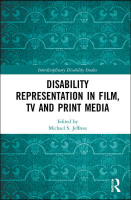 Disability Representation in Film, TV, and Print Media