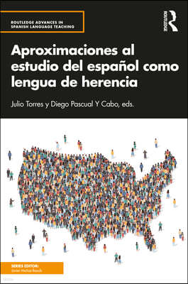 Aproximaciones al estudio del español como lengua de herencia