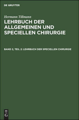 Lehrbuch Der Speciellen Chirurgie