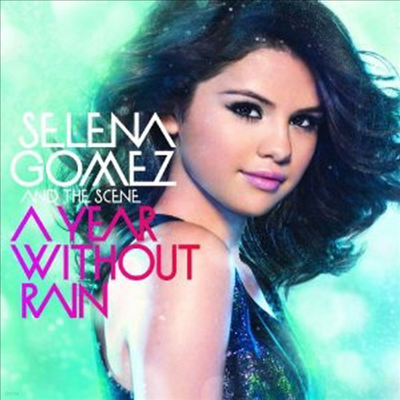 Selena Gomez & The Scene - A Year Without Rain (CD)