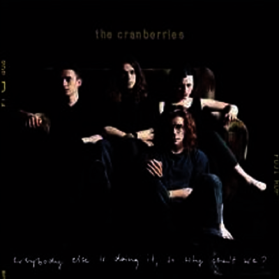Cranberries — Everybody Else Is Doing It, So Why Can't We? (Remastered)(Gatefold Cover) 앨범 커버