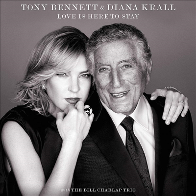 Tony Bennett & Diana Krall — Love Is Here To Stay 앨범 커버