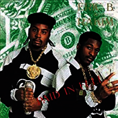 Eric B & Rakim — Paid In Full 앨범 커버