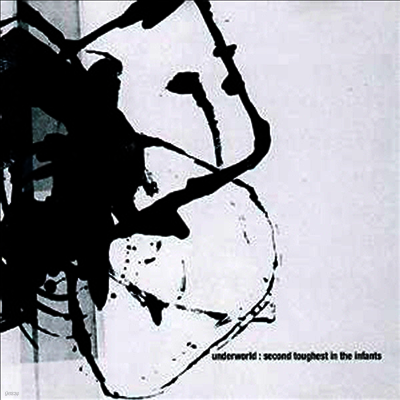 Underworld — Second Toughest In The Infants 앨범 커버