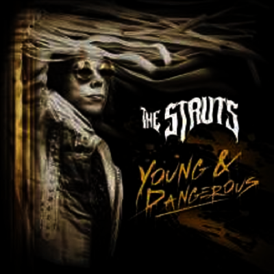 Struts — Young & Dangerous 앨범 커버