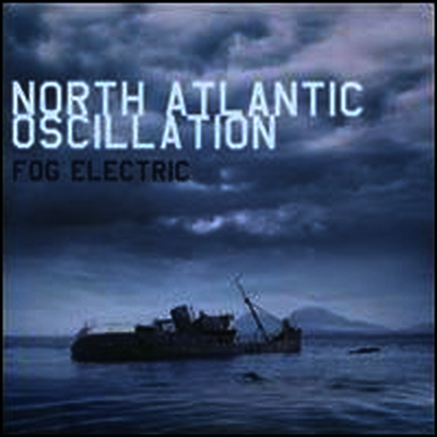 North Atlantic Oscillation — Fog Electric 앨범 커버