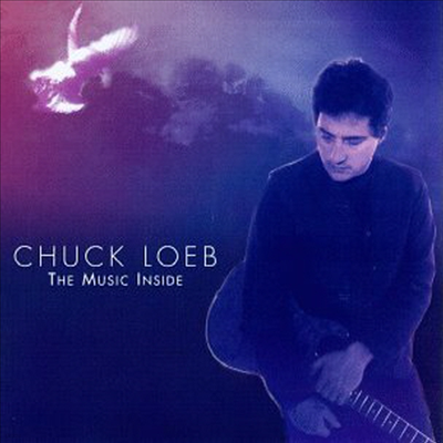 Chuck Loeb - Music Inside (Digipack)(CD)