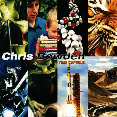 Chris Bowden — Time Capsule (Remastered)(MP3 Download)(Gatefold) 앨범 커버