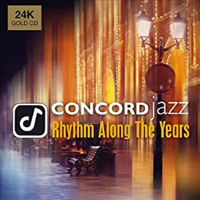 Various Artists - Concord Jazz : Rhythm Along The Years (24K Gold CD)(CD)