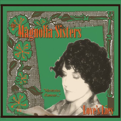 Magnolia Sisters - Love's Lies (CD)