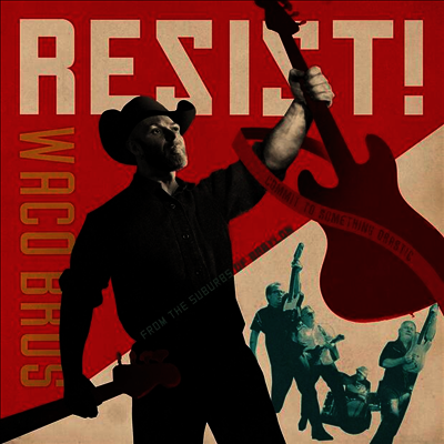 Waco Brothers — Resist! (MP3 Download) 앨범 커버