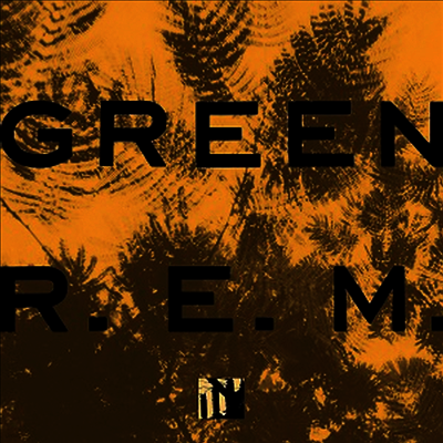 R.E.M. — Green (25th Anniversary Remaster) 앨범 커버