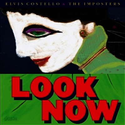 Elvis Costello & The Imposters - Look Now (Deluxe Edition)(Gatefold 180g 2LP)