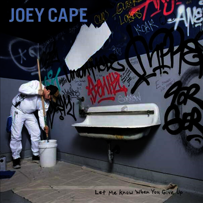 Joey Cape — Let Me Know When You Give Up 앨범 커버