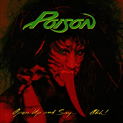 Poison — Open Up And Say . . . Ahh! (Gatefold) 앨범 커버