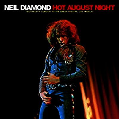 Neil Diamond — Hot August Night (Gatefold Cover) 앨범 커버