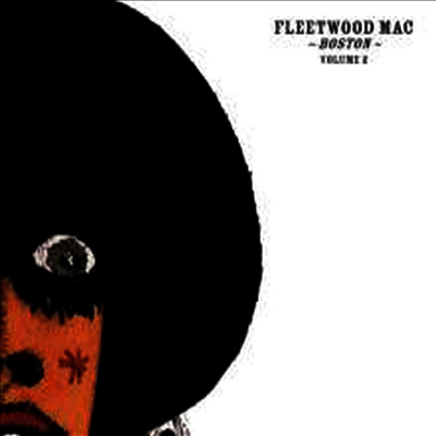 Fleetwood Mac - Boston Vol. 2 (Ltd. Ed)(Remastered)(Gatefold Sleeve)(180g Heavyweight Vinyl 2LP)