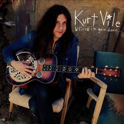 Kurt Vile — B'lieve I'm Goin Down 앨범 커버