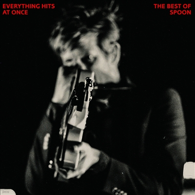 Spoon — Everything Hits At Once: The Best Of Spoon 앨범 커버