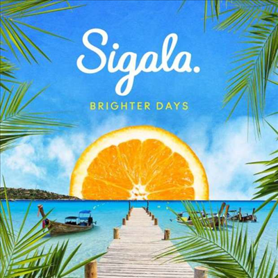 Sigala - Brighter Days (CD)