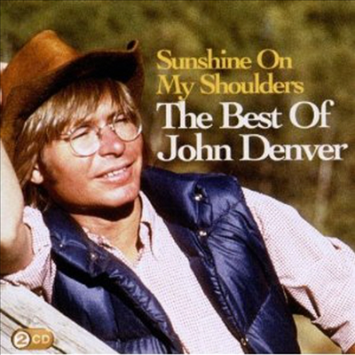 John Denver - Sunshine on My Shoulders: the Best of John Denver (Remastered)(2CD)