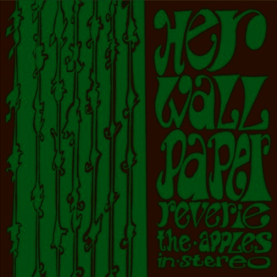 Apples In Stereo — Her Wallpaper Reverie 앨범 커버