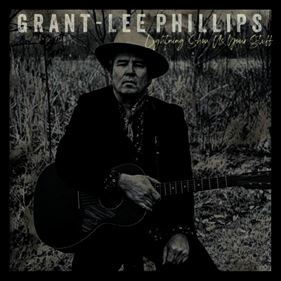 Grant-Lee Phillips - Lightning, Show Us Your Stuff (MP3 Download)(LP)