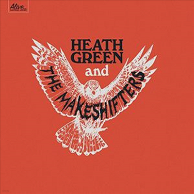 Heath Green & The Makeshifters - Heath Green & The Makeshifters (Dig)(CD)