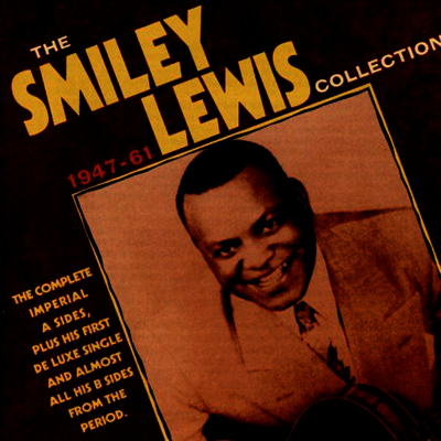 Smiley Lewis - Collection: 1947-61 (2CD)