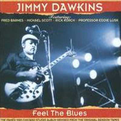 Jimmy Dawkins - Feel The Blues (CD)