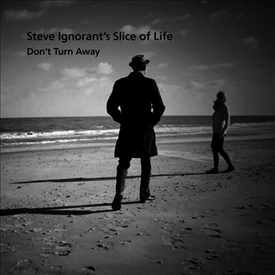 Steve Ignorants Slice Of Life — Don't Turn Away 앨범 커버