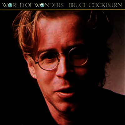 Bruce Cockburn — World Of Wonders 앨범 커버