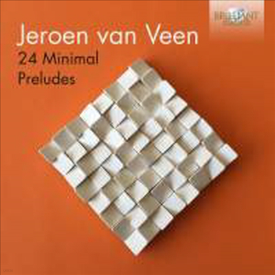  : 24 ̴ϸ  (Jeroen van Veen: 12 Minimal Preludes For Piano Book 1 & 2) (2CD) - Jeroen van Veen