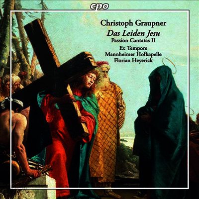 그라우프너: 수난 칸타타 2집 (Graupner: Passions - Cantatas Vol. 2)(CD) - Florian Heyerick