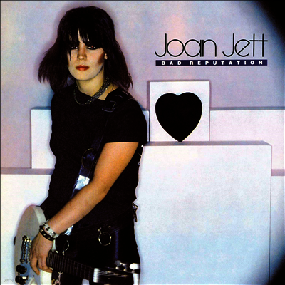 Joan Jett — Bad Reputation 앨범 커버