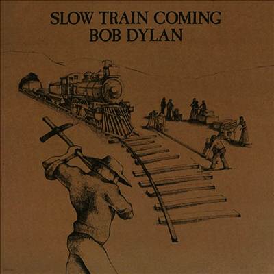 Bob Dylan — Slow Train Coming 앨범 커버