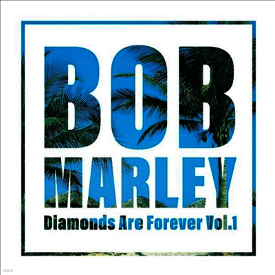 Bob Marley — Diamonds Are Forever Vol.1 앨범 커버