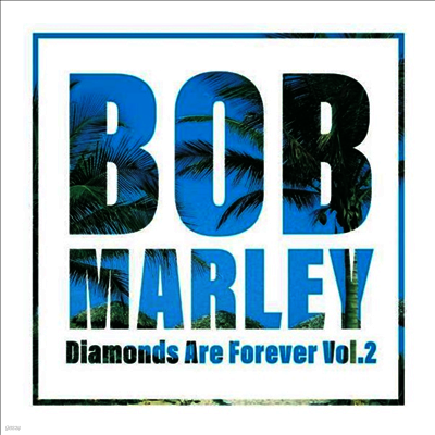 Bob Marley — Diamonds Are Forever Vol.2 앨범 커버