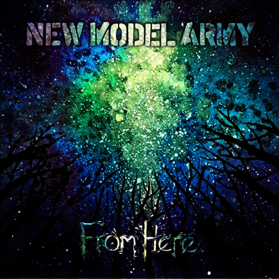 New Model Army — From Here (Gatefold) 앨범 커버