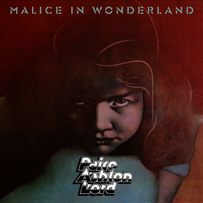 Paice Ashton Lord,Ian Paice,Tony Ashton,Jon Lord — Malice In Wonderland 앨범 커버