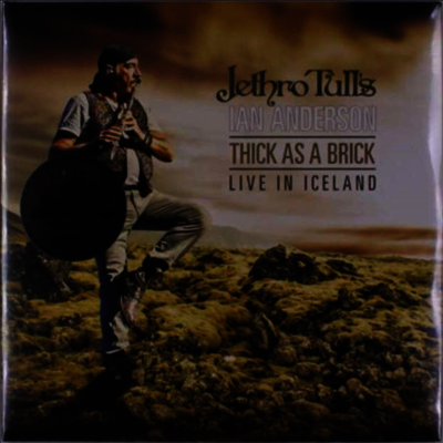 Jethro Tull's Ian Anderson — Thick As A Brick: Live In Iceland (Gatefold) 앨범 커버