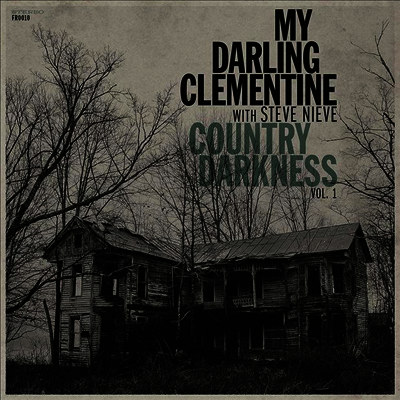 My Darling Clementine — Country Darkness, Vol. 1 앨범 커버