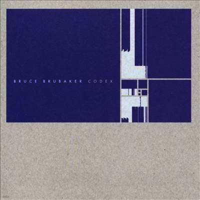 Bruce Brubaker — Codex (Gatefold) - Bruce Brubaker 앨범 커버